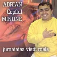 Adrian Minune - Alexandru - Adi de Vito